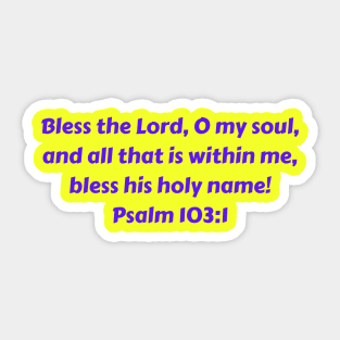 Bible Verse Psalm 103:1 Sticker